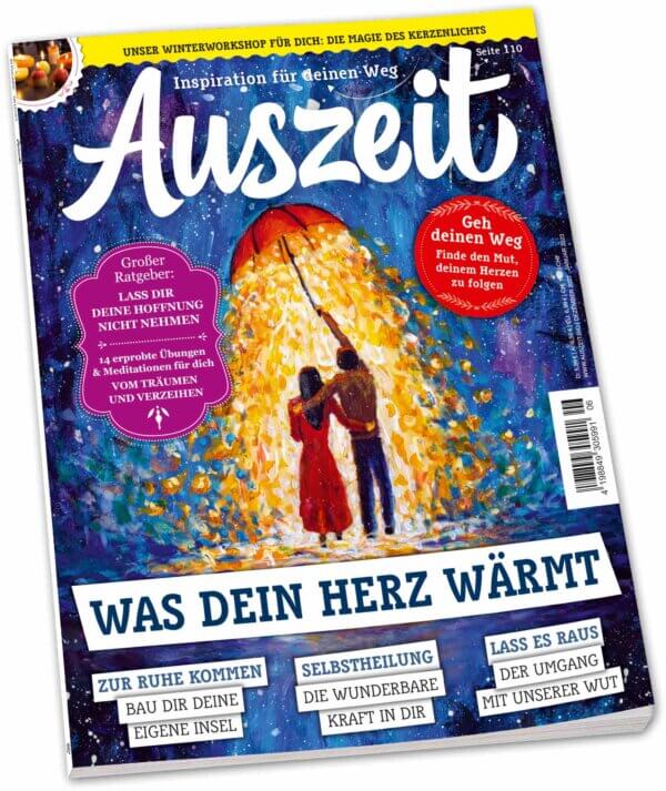 Auszeit 6/2022 "Was dein Herz wärmt"