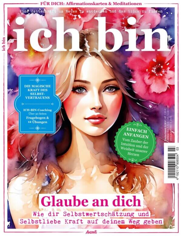 ICH BIN 3/2023 "Glaube an dich"