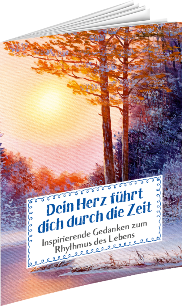 Buch Dein Herz führt dich durch die Zeit