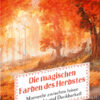 Buch Die magischen Farben des Herbstes