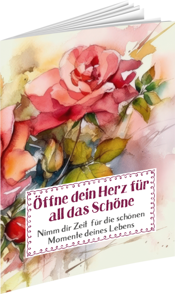 Buch Öffne dein Herz für all das Schöne