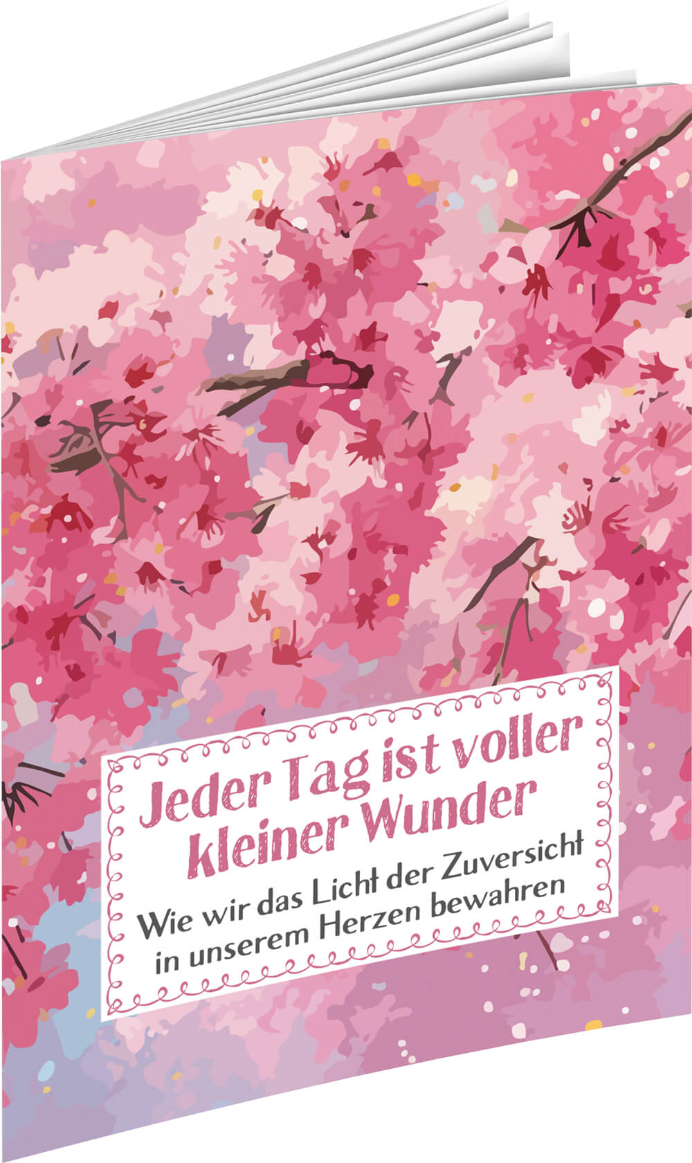 AUSZEIT Büchlein Jeder Tag ist voller kleiner Wunder